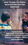 How to Analyze People with Psychology for Everyone - ZORK,  Angelina - 9781803019291