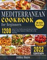 Mediterranean Diet Cookbook for Beginners - Ashley Hayes - 9781803064277