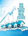 How to be successful with Real Estate Investments - Victor Wise - 9781803073262