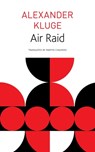 Air Raid - Alexander Kluge ; Martin Chalmers ; W. G. Sebald - 9781803090368