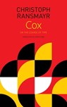 Cox – or, The Course of Time - Christoph Ransmayr ; Simon Pare - 9781803090405