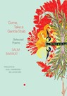 Come, Take a Gentle Stab – Selected Poems - Salim Barakat ; Huda J. Fakhreddine ; Jayson Iwen - 9781803091952