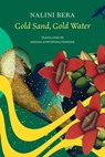 Gold Sand, Gold Water - Nalini Bera - 9781803095912