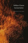 Incinarration - Helene Cixous - 9781803096285