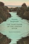 The Third Bank of the Jordan River - Hussein Barghouthi - 9781803096483