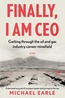 Finally, I am CEO - Michael Earle - 9781803130804