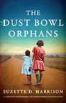 The Dust Bowl Orphans - Suzette D Harrison - 9781803140803