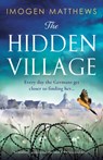 The Hidden Village - Imogen Matthews - 9781803142951