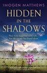 Hidden in the Shadows - Imogen Matthews - 9781803143750