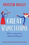 Great Sexpectations - Kristen Bailey - 9781803144788