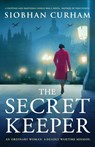 The Secret Keeper - Siobhan Curham - 9781803145754