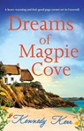 Dreams of Magpie Cove - Kennedy Kerr - 9781803147321