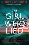 The Girl Who Lied - Shannon Hollinger - 9781803148861
