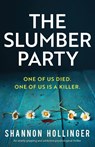 The Slumber Party - Shannon Hollinger - 9781803148922