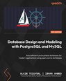 Database Design and Modeling with PostgreSQL and MySQL - Alkin Tezuysal ; Ibrar Ahmed - 9781803233475