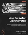 Linux for System Administrators - Viorel Rudareanu ; Daniil Baturin - 9781803247946