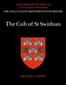 The Cult of St Swithun - Michael Lapidge - 9781803270203