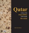 Qatar: Evidence of the Palaeolithic Earliest People Revealed - Julie (Director of the PADMAC Unit Scott-Jackson - 9781803270500