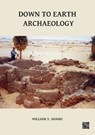 Down to Earth Archaeology - William Y. Adams - 9781803272290