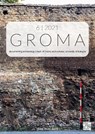 Groma: Issue 6 2021 - Enrico (Associate Professor of Methodology and Landscape Archaeology Giorgi ; Julian Bogdani - 9781803274645