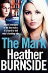 The Mark - Heather Burnside - 9781803282909