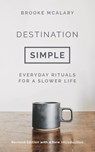 Destination Simple - Brooke McAlary - 9781803284262