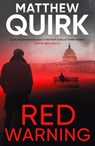 Red Warning - Quirk Matthew Quirk - 9781803284743