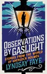 Observations by Gaslight - Lyndsay Faye - 9781803284927