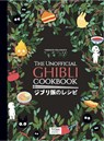 The Unofficial Ghibli Cookbook - Thibaud Villanova - 9781803363523