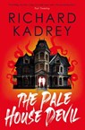 The The Discreet Eliminators series - The Pale House Devil - Richard Kadrey - 9781803363899