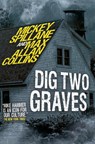 Mike Hammer - Dig Two Graves - Mickey Spillane ; Max Allan Collins - 9781803364612
