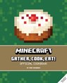 Minecraft: Gather, Cook, Eat! An Official Cookbook - Tara Theoharis - 9781803364926