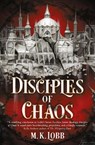 Disciples of Chaos - M.K. Lobb - 9781803365442