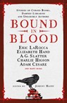 Bound in Blood - Johnny Mains ; Adam Cesare ; Eric LaRocca - 9781803367538