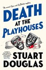 Lowe and Le Breton mysteries - Death at the Playhouses - Stuart Douglas - 9781803368221