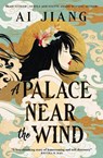 Natural Engines - A Palace Near the Wind - Ai Jiang - 9781803369402