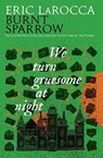 We Turn Gruesome At Night - Eric LaRocca - 9781803369556