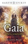 Earth Spirit - Gaia - Irisanya Moon - 9781803411088