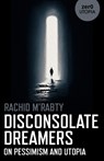 Disconsolate Dreamers - Evelyn Elsaesser - 9781803413266