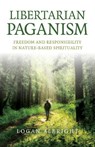Libertarian Paganism - Logan Albright - 9781803413600