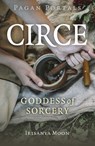 Pagan Portals - Circe - Irisanya Moon - 9781803413839