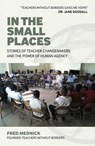 In the Small Places - Fred Mednick - 9781803414836