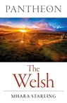 Pantheon - The Welsh - Mhara Starling - 9781803417424