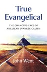 True Evangelical - John Went - 9781803417882
