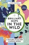 Brilliant Maps in the Wild - Mike Higgins - 9781803510392