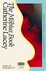 The Mobius Book - Catherine Lacey - 9781803511498