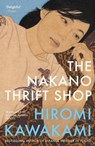 The Nakano Thrift Shop - Hiromi Kawakami - 9781803513164
