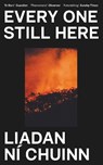 Every One Still Here - Liadan Ni Chuinn - 9781803513294