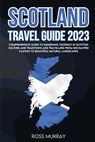 SCOTLAND TRAVEL GD 2023 - Ross Murray - 9781803622101