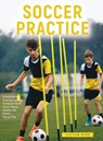 Soccer Practice - Victor Wise - 9781803629315